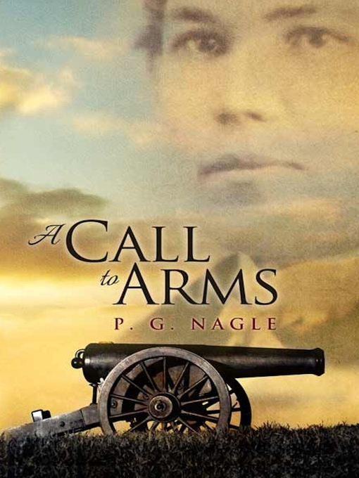 Title details for A Call to Arms by P. G. Nagle - Available